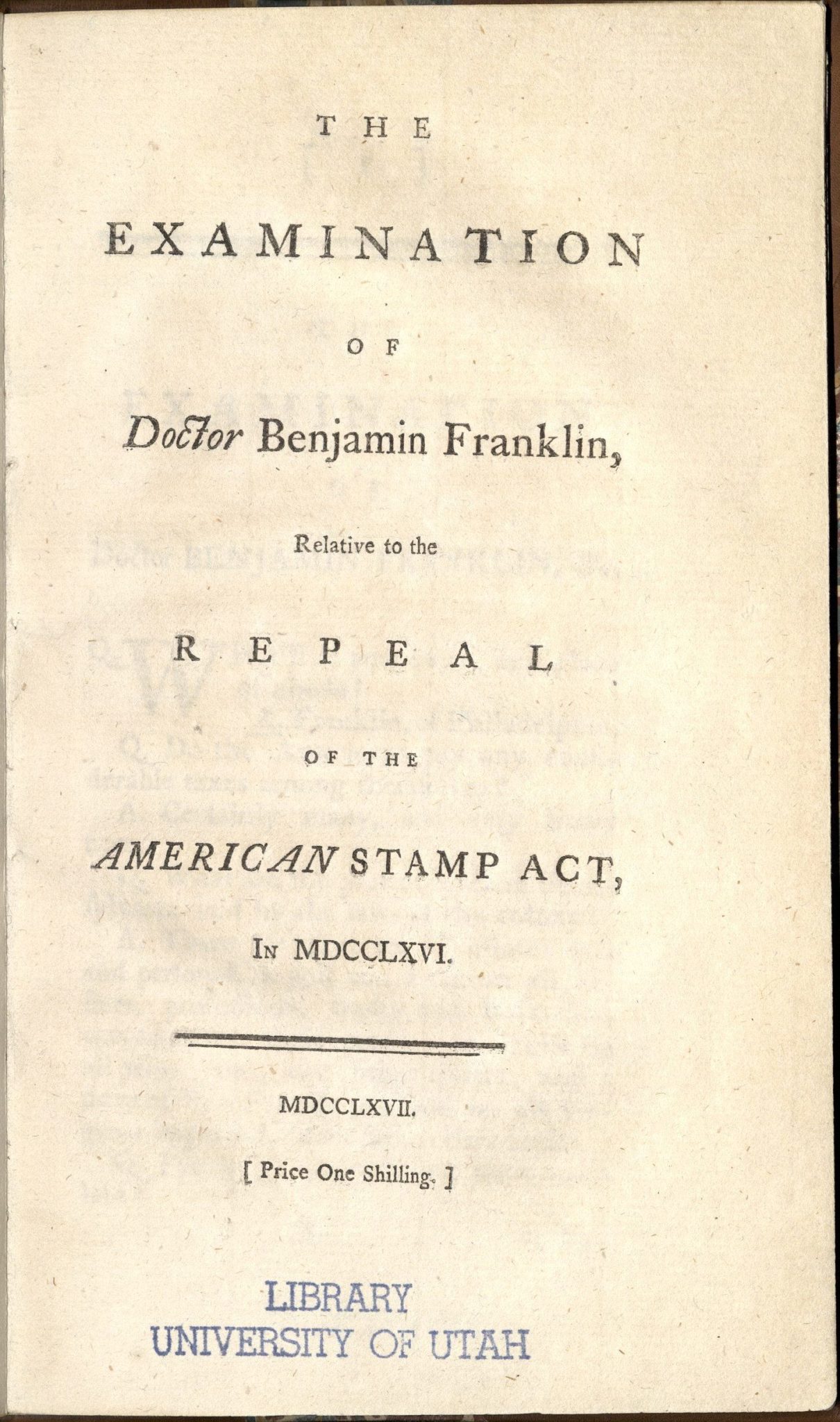 Examination of Doctor Benjamin Franklin, 1767